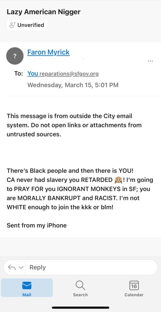 Since word spread around the country that San Francisco officials had authorized creation of a reparations proposal, committee members working on the proposal and municipal staff have received death threats and been inundated with racial slurs. Photo credit: Daphne Young